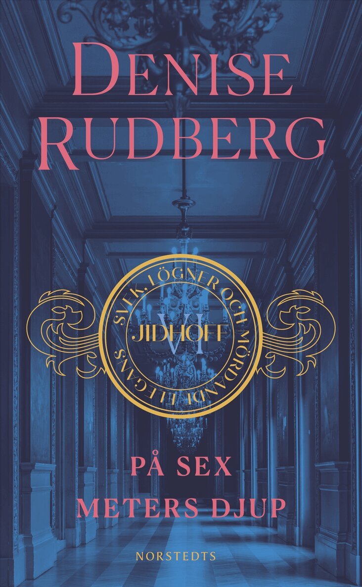 Denise Rudberg - På sex meters djup, Pocket. Tillgänglighet: Kommande