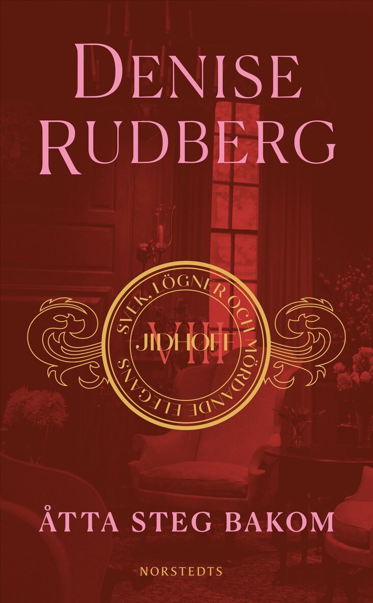 Denise Rudberg - Åtta steg bakom, Pocket