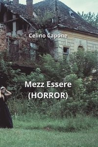 bokomslag Mezz Essere (HORROR)