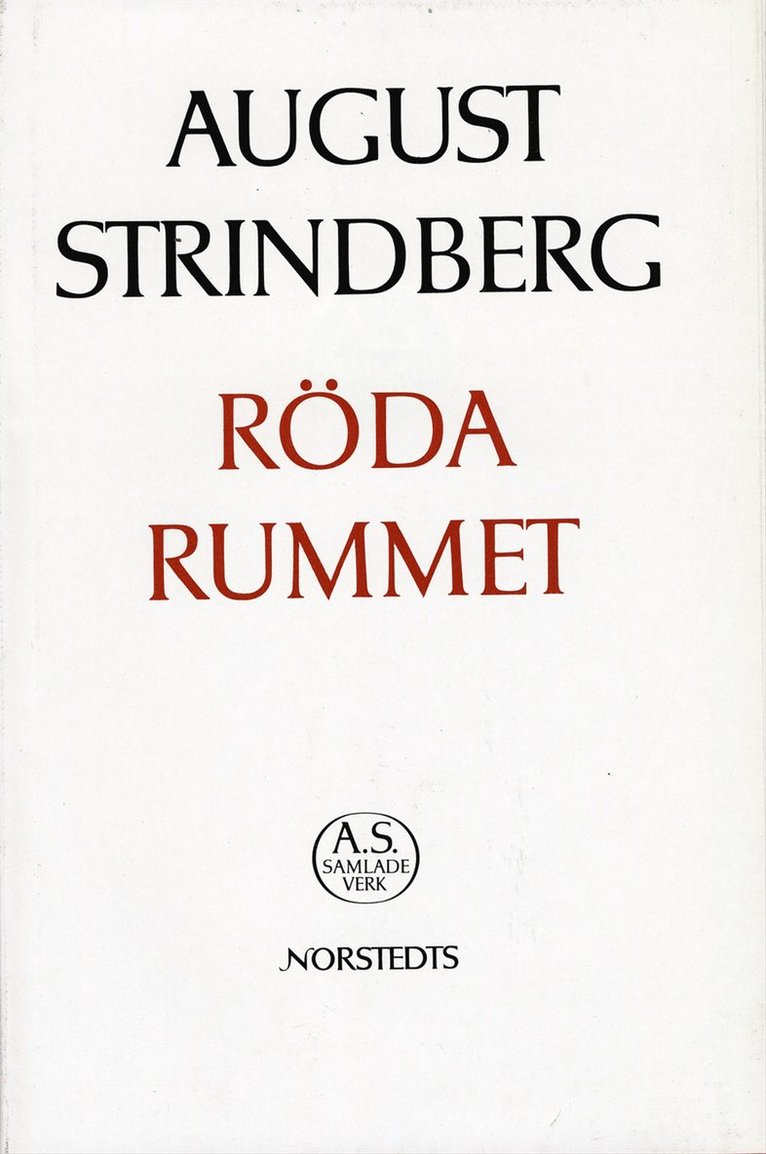 August Strindberg - Röda rummet : Nationalupplaga. 6, Röda rummet : skildringar ur artist- och författarlivet, Inbunden