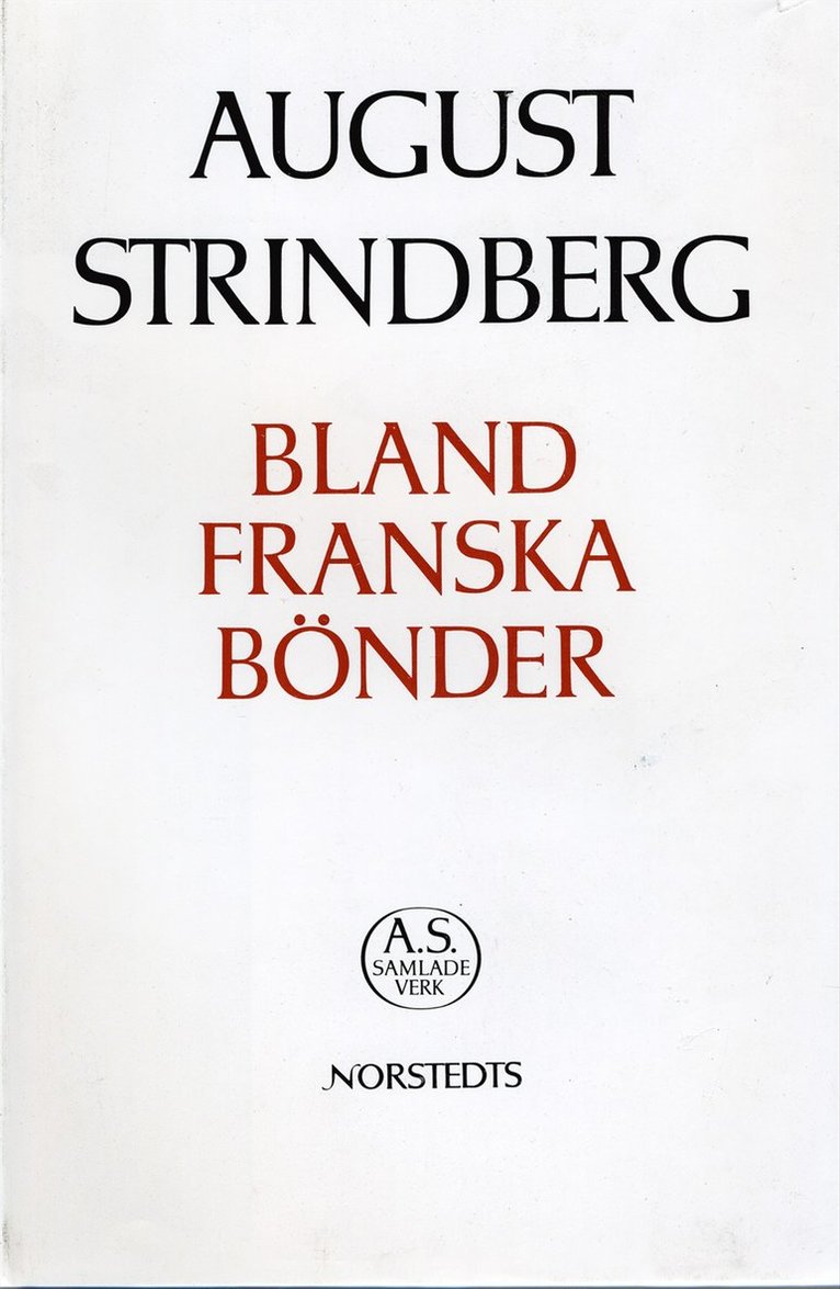 Bland franska bönder : subjektiva reseskildringar : Nationalupplaga. 23, Bland franska bönder : subjektiva reseskildringar