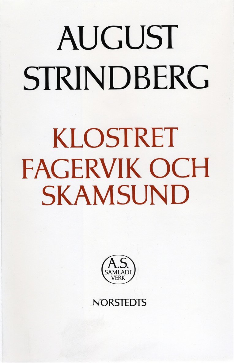 August Strindberg - Klostret ; Fagervik och Skamsund : nationalupplaga. 50, Klostret ; Fagervik och Skamsund, Inbunden