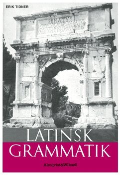 Erik Tidner - Latinsk grammatik, Inbunden