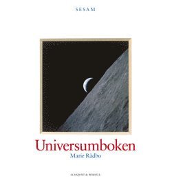 Marie Rådbo - Sesam Universumboken, Häftad
