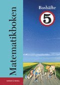 Lennart Undvall, Svante Forsberg, Christina Melin, Stina Åkerblom - Matematikboken 5 Bashäfte, Häftad