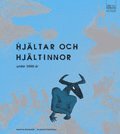 Läs och förstå Hjältar och hjältinnor