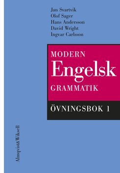 Jan Svartvik, Olof Sager, Hans Andersson, David Wright, Ingvar Carlsson - Modern engelsk grammatik Övningsbok 1 + Facit, Häftad