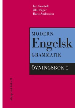 Jan Svartvik, Olof Sager, Hans Andersson - Modern engelsk grammatik Övningsbok 2 + Facit, Häftad