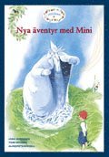 Läsgåvan C, Nya äventyr med Mini