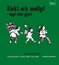 Läs och förstå Sagoserien, 6 Klokt och modigt