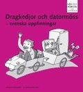 bokomslag Läs och förstå Dragkedjor och datormöss