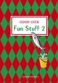 Carl-Axel Axelsson, Michael Knight, Kerstin Sundin, Per Jonason - Good Luck Fun Stuff 2, Häftad