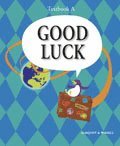 Carl-Axel Axelsson, Kerstin Sundin, Michael Knight, Per Jonason - Good Luck A nya Textbook, Häftad