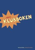 bokomslag Klubben, Första Klubboken