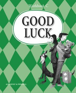 Carl-Axel Axelsson, Michael Knight, Kerstin Sundin, Per Jonason - Good Luck C nya Workbook, Häftad