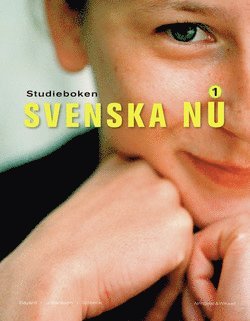 Karin Sjöbeck, Annika Bayard, Filippa Johansson - Svenska Nu 1 Studiebok, Häftad