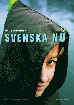 Filippa Johansson, Annika Bayard, Karin Sjöbeck - Svenska nu 2 Studiebok, Häftad