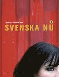 Annika Bayard, Filippa Johansson, Karin Sjöbeck - Svenska Nu 3 Studiebok, Häftad