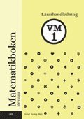 Lennart Undvall, Christina Melin, Svante Forsberg - Matematikboken för vuxna VM1 Lärarhandledning, Häftad