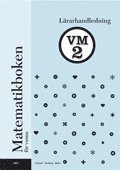 Lennart Undvall, Christina Melin, Svante Forsberg - Matematikboken för vuxna VM2 Lärarhandledning, Häftad