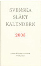 bokomslag Svenska Släktkalendern 2003