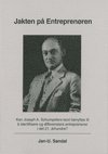 bokomslag Jakten på entreprenören : kan Joseph A. Schumpeters teori benyttes til å id