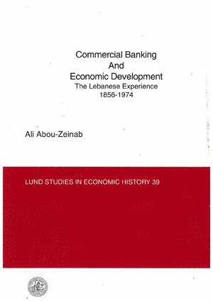 bokomslag Commercial banking and economic development : the Lebanese experience 1856-