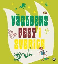 Världens fest i Sverige, Inbunden