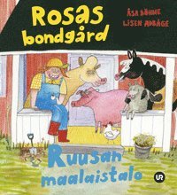Rosas bondgård = Ruusan maalaistalo