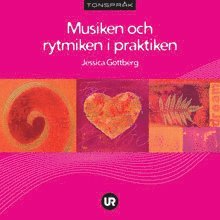 Musiken och rytmiken i praktiken