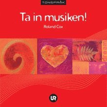 Ta in musiken!