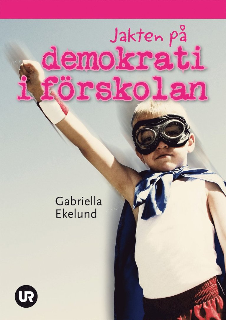 Jakten på demokrati i förskolan