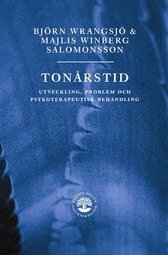 Björn Wrangsjö, Majlis Winberg Salomonsson - Tonårstid : utveckling, problem och psykoterapeutisk behandling, Inbunden