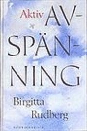 Birgitta Rudberg - Aktiv avspänning, Kartonnage
