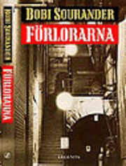 Bobi Sourander - Förlorarna, Inbunden