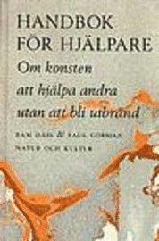 Ram Dass, Paul Gorman - Handbok för hjälpare : Om konsten att hjälpa andra utan att bli utbränd, Kartonnage
