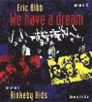 We have a dream