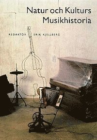 Erik Kjellberg - Natur och Kulturs musikhistoria, Inbunden