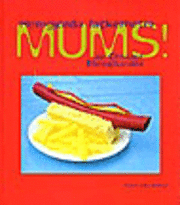 Christer Themptander - Mums! : Hemgjorda läckerheter, Kartonnage