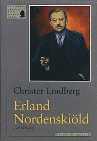 Erland Nordenskiöld : ett indianlif