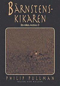 bokomslag Pullman, P/Bärnstenskikaren