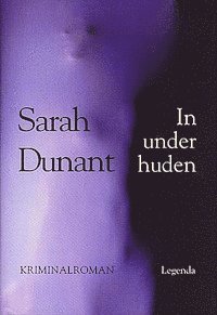 Sarah Dunant - In under huden, Inbunden