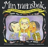 Karen Gravelle, Jennifer Gravelle - Min mensbok : Allt du behöver veta, men inte vill fråga om, Häftad
