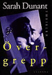 Sarah Dunant - Övergrepp, Inbunden