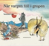 Veronica Leo - När vargen föll i gropen, Kartonnage