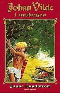 Johan Vilde i urskogen