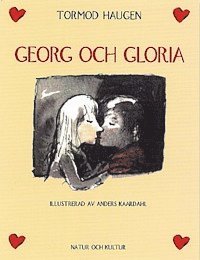 Georg och Gloria : Tre berättelser om kärlek