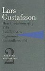 L Gustafsson - Valda skrifter volym 2: Sprickorna i muren, Inbunden