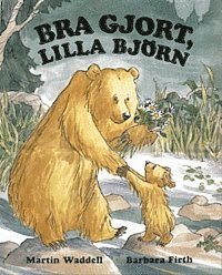 Bra gjort, Lilla björn