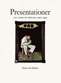 Presentationer : Ulf Linde på Thielska 1977 1997